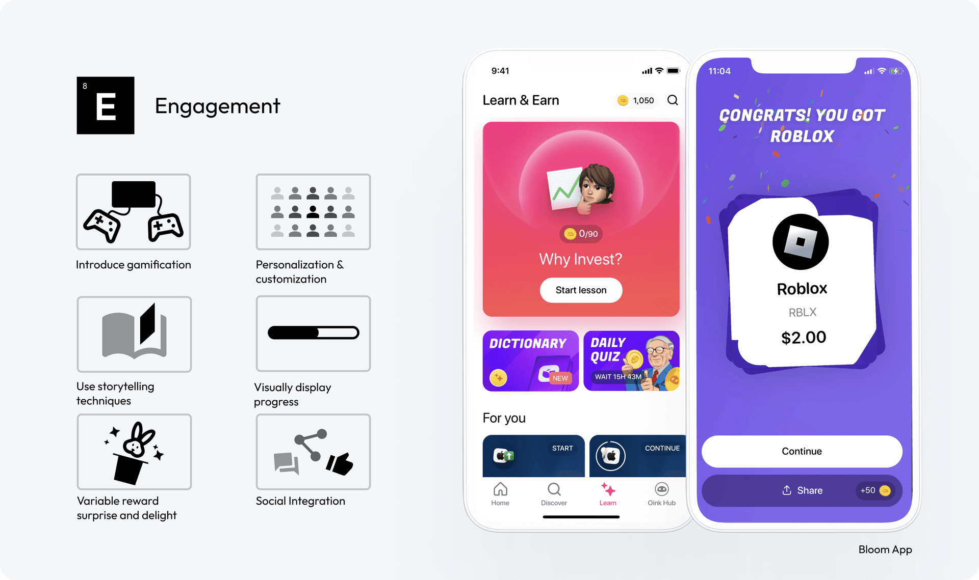 Bloom 应用有效地结合了游戏化和教育组件，帮助投资者保持参与并做出明智的投资决策。一个例子是随机赠送股票的提供，这是一种变量奖励，旨在为用户带来惊喜和愉悦。
